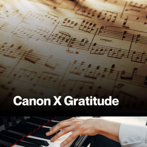 Canon X Gratitude (Sheet Music)