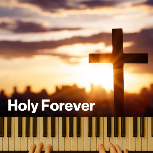 Holy Forever (MP3)