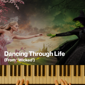 Dancing Through Life (From 'Wicked') (MP3)