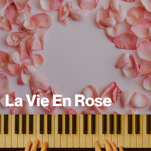 La Vie En Rose (MP3)