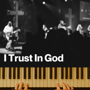 I Trust In God (MP3)