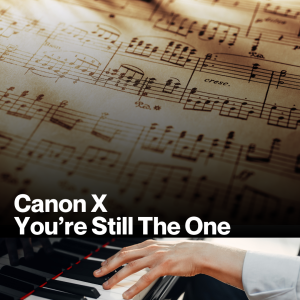 Canon X You Are Still The One (Sheet Music)