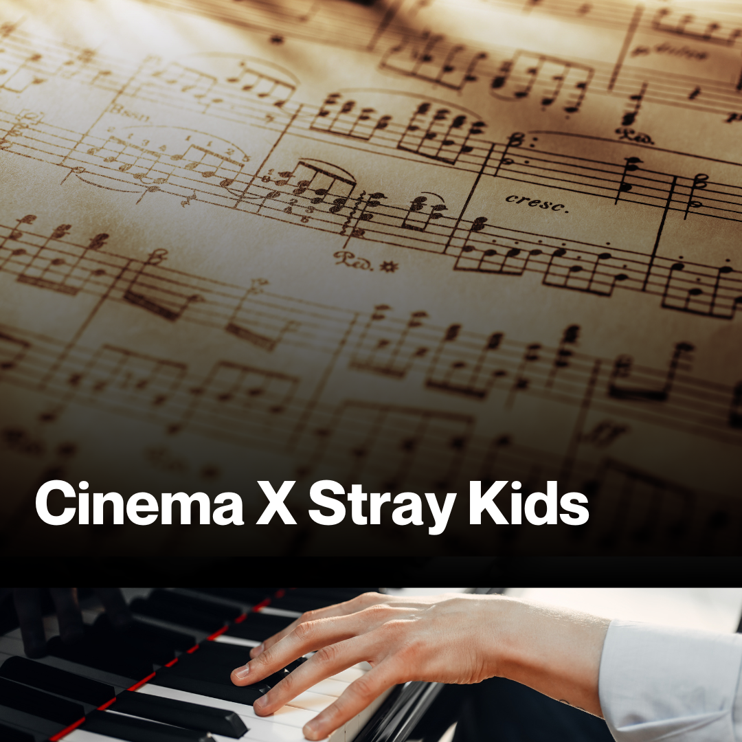 Cinema X Stray Kids (Sheet Music)