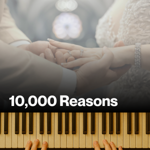 Wedding March X 10,000 Reasons (MP3)