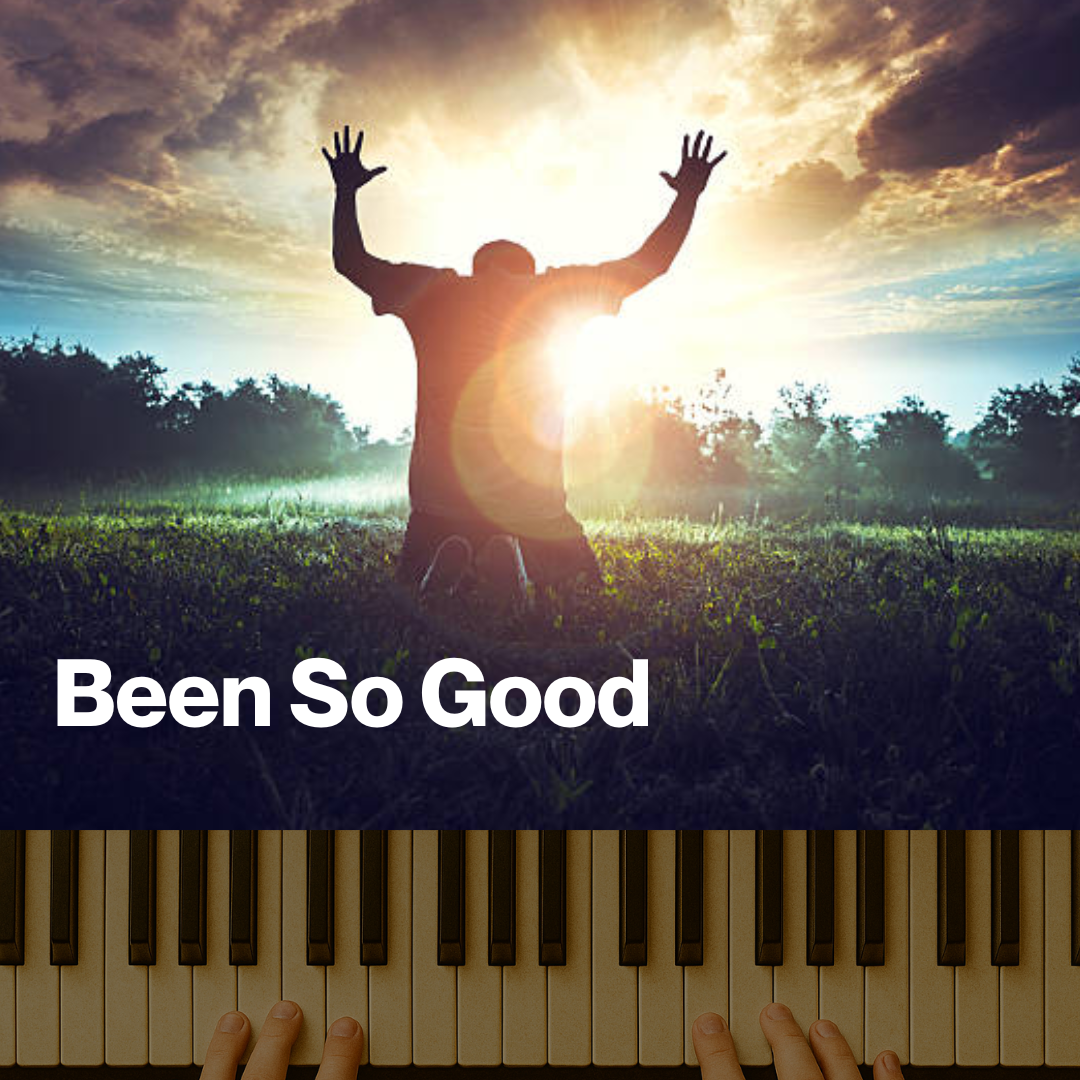 Been So Good (MP3)