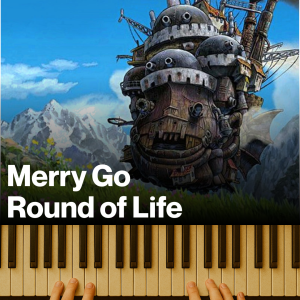 Merry Go Round Of Life (MP3)