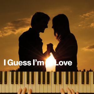 I Guess I'm In Love (MP3)