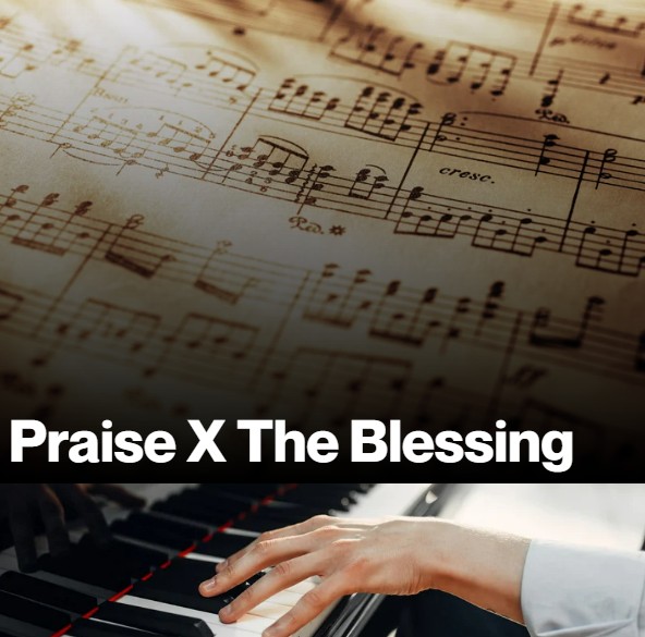 Praise X The Blessing (Sheet Music)