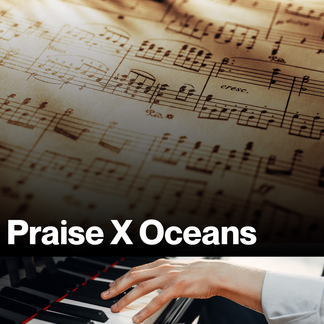 Praise X Oceans (Sheet Music)